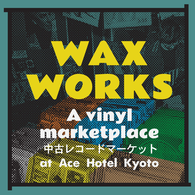 WAX WORKS  Vinyl Lovers Market Vol.1